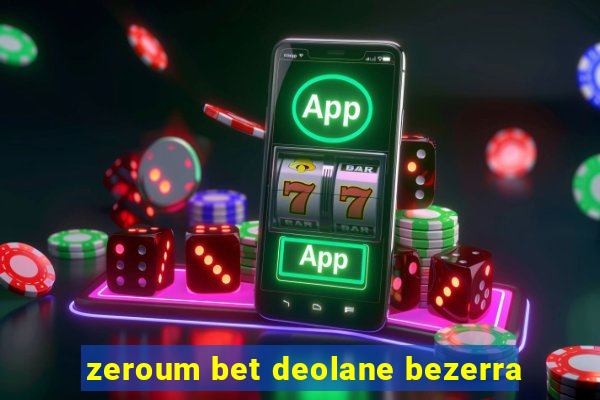 zeroum bet deolane bezerra